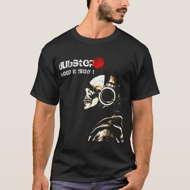 Dubstep behålla det som är nedsmutsad t-shirt (Framsida)