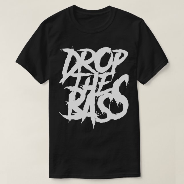 Dubstep Drop Bass, Riddim Rave EDM Junglist D T Shirt (Design framsida)