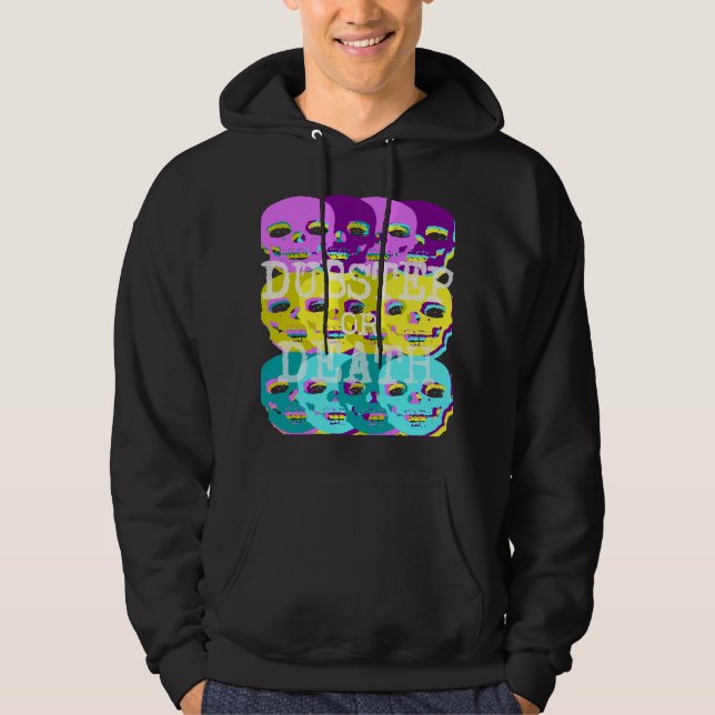 Dubstep eller Death Sweatshirt (Framsida)
