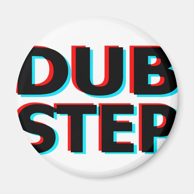 Dubstep Filthy dub step bass techno wobble Magnet (Framsidan)