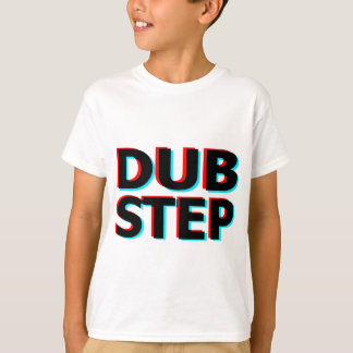 Dubstep Filthy dub step bass techno wobble T Shirt