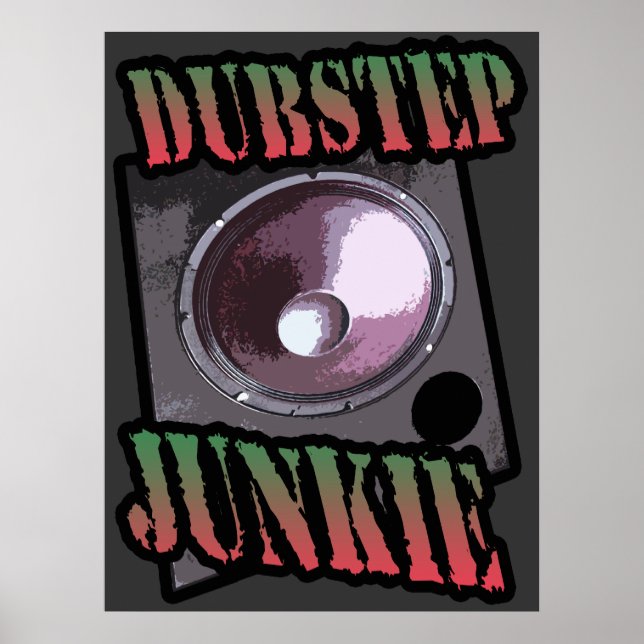 Dubstep junkie poster (Framsidan)