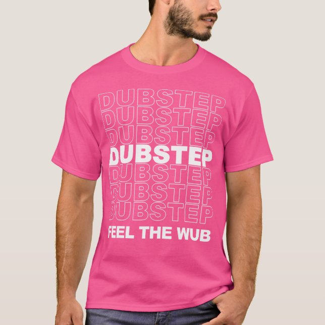 Dubstep Känn Wub Techno Dj Rave Riddim Huvudbanger T Shirt (Framsida)