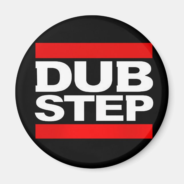 DUBSTEP MAGNET (Framsidan)