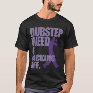 Dubstep Ogräs och avfyring av en funktion T Shirt