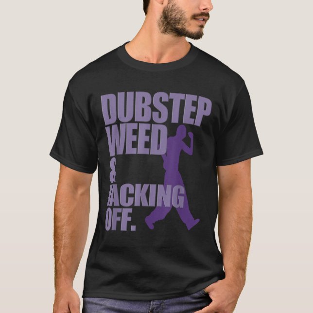 Dubstep Ogräs och avfyring av en funktion T Shirt (Framsida)