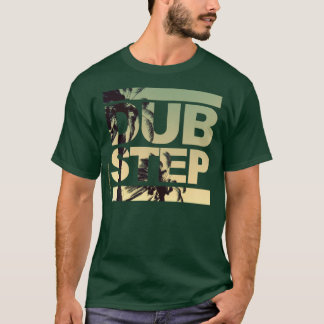 Dubstep T Shirt