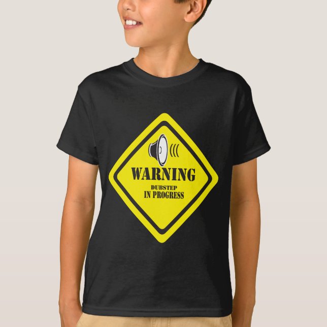 Dubstep-varning Tee Shirt (Framsida)
