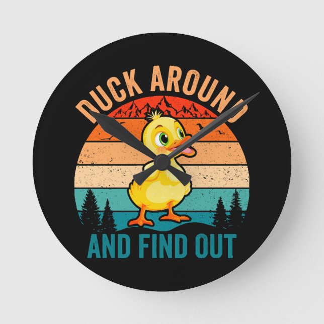 Duck Around And Find Out Rund Klocka (Framsida)