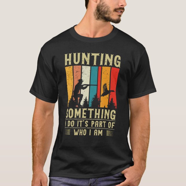 Duck Hunting Quote T Shirt (Framsida)