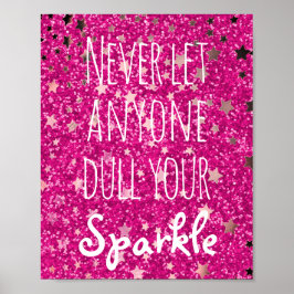 Ducka aldrig din Gnistra offert | Rosa Glitter Sta Poster