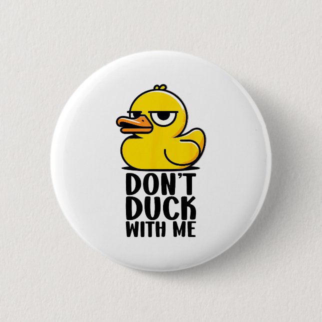 Ducka inte med mig, Rubber Ducky Rolligt Meme Cool Knapp (Framsida)