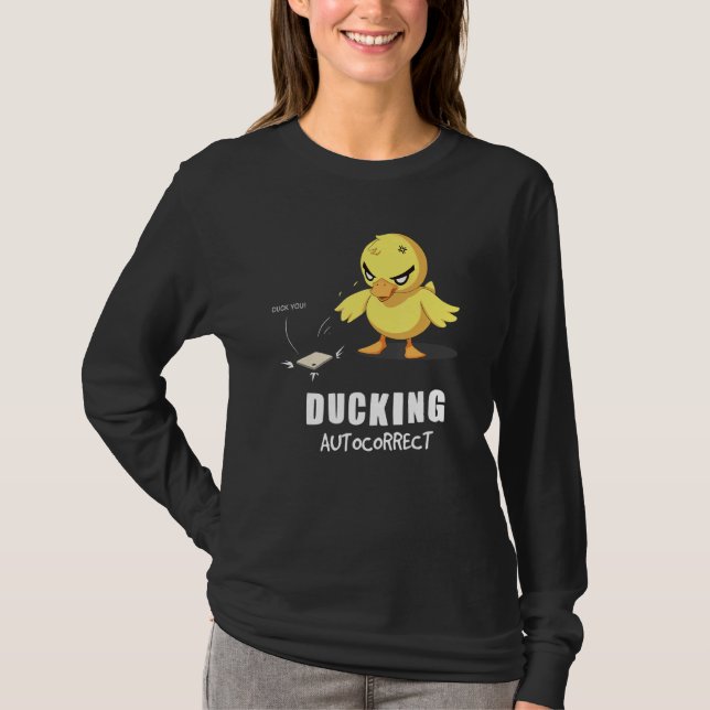 Ducking Autocorrect Funny Anka Pun T Shirt (Framsida)