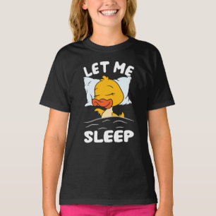 Duckling låt mig sova Anka T Shirt