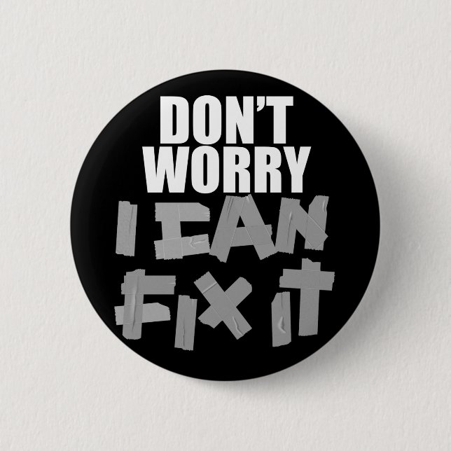 Duct Tape $6,95 Funny Anka Tape Knapp (Framsida)