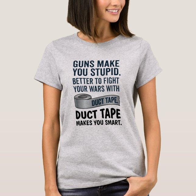 Duct Tape Gör Dig Smart T Shirt (Framsida)
