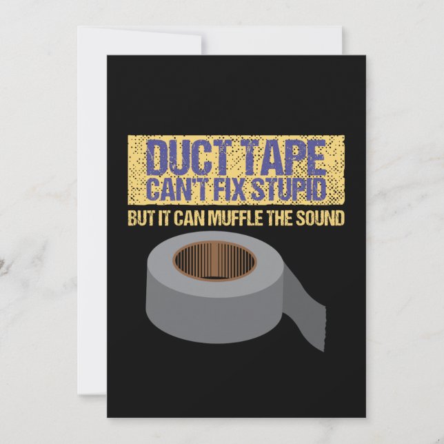 Duct Tape Kan Inte Fixa Dumhet Inbjudningar (Framsida)