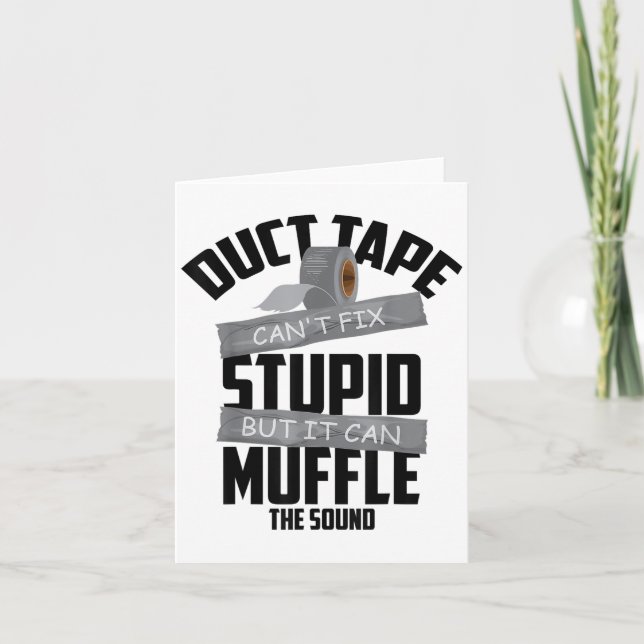 Duct Tape Kan Inte Fixa Reglar Men Den Kan Muffla  Kort (Framsida)