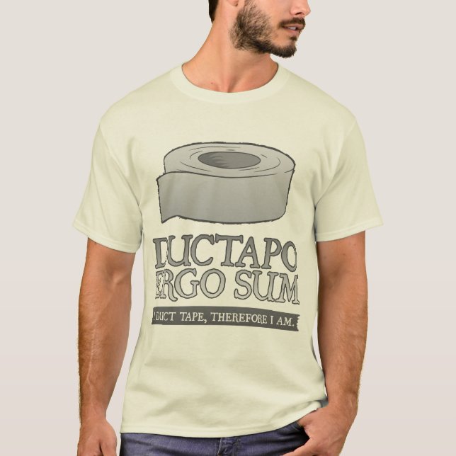 Ductapo Ergo summa.  Jag duct tejpar, därför mig Tee (Framsida)