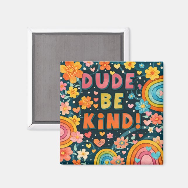 Dud Be Kind Blommig Regnbåge  Magnet (Front/Back)