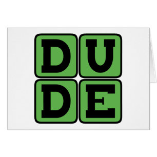 DUDE Slang Bro Funny Four Brev Design Slacker Hälsningskort