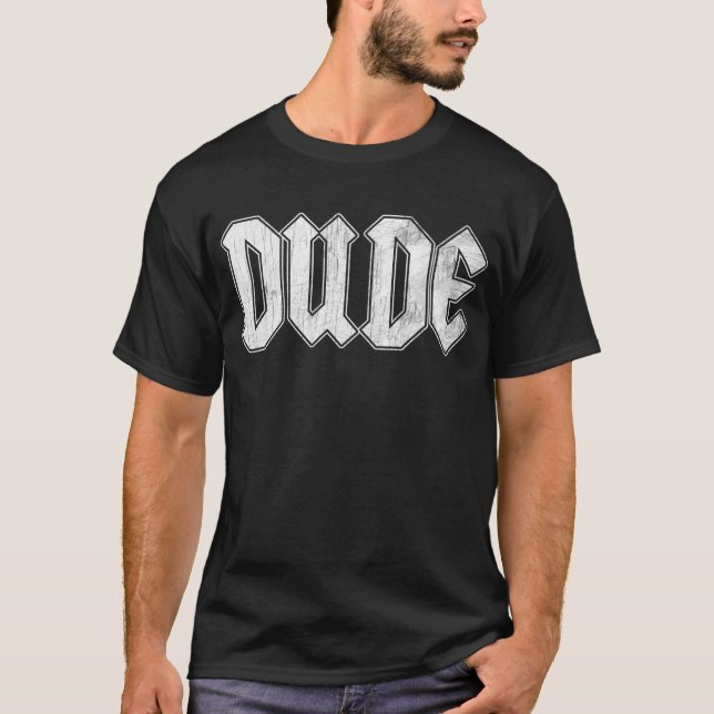 Dude T-shirt (Framsida)