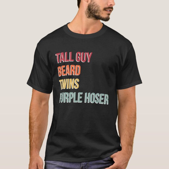Dude Tall Guy Beard Twins Purple Hoser T Shirt (Framsida)
