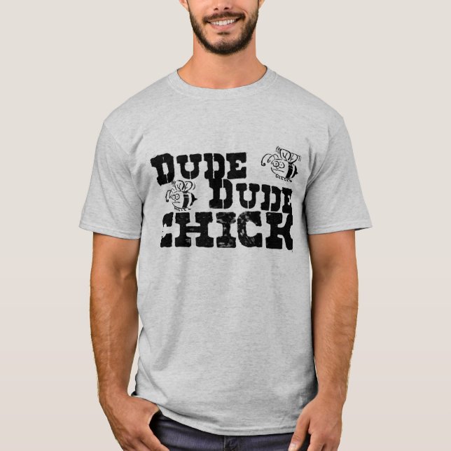 DudeDudechick T-shirt (Framsida)