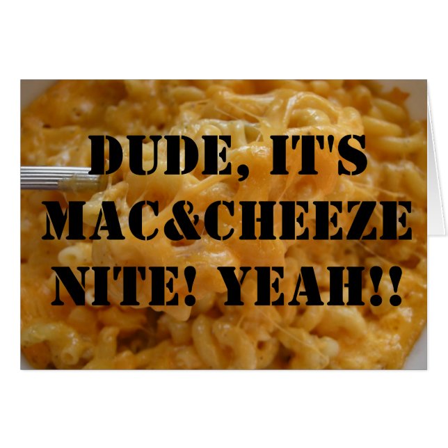 Duden är det Mac&Cheeze Nite! Yeah!! Hälsningskort (Framsidan Horizontal)
