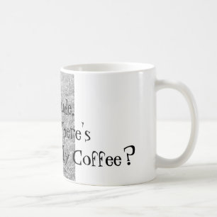 Duden var är mitt kaffe? Mugg