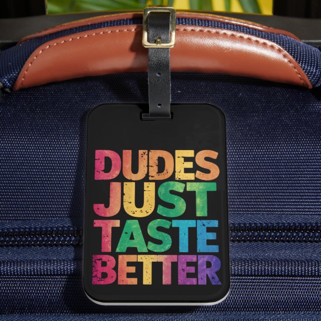 Dudes bara Taste bättre avstressad Gay pride Bagagebricka (Framsida Insitu 2)