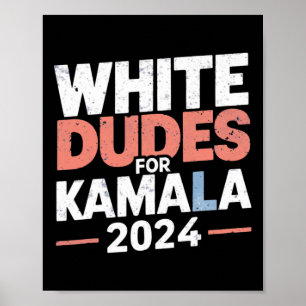 Dudes For Kamala Harris 2024 - Manar Gift Poster