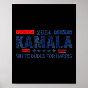 Dudes for Kamala Harris 6 Poster