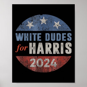 Dudes For Kamala Harris 9 Poster
