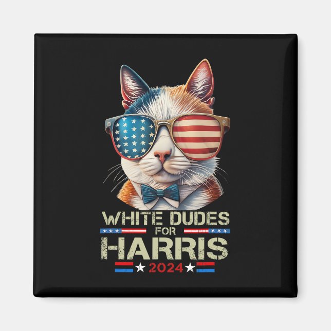Dudes for Kamala Harris Chilless Cat Dam for Kam Magnet (Framsidan)