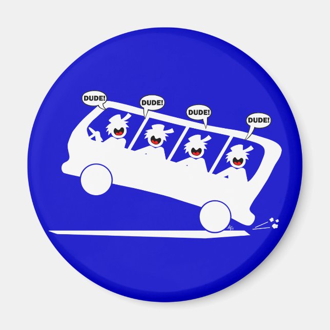 DUDES i transit-1 Magnet (Framsidan)