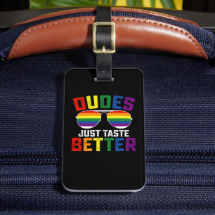 Dudes just Taste riktigare Gay LGBT-Pride Bagagebricka