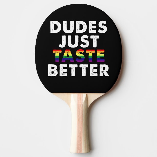 Dudes Taste Better Gay pride Gift Idea Pingisracket (Framsidan)