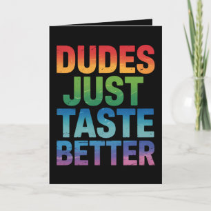 Dudes Taste LGBTQ Gay pride LGBTQ Kort