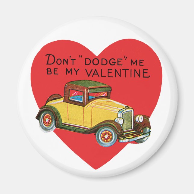 Dudge mig inte, var min Valentine! Retro Valentine Magnet (Framsidan)