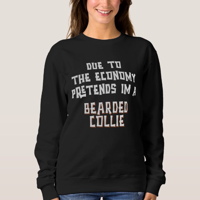 Due To Economy Pretend BEARDED COLLIE Easy Hallowe T Shirt (Framsida)