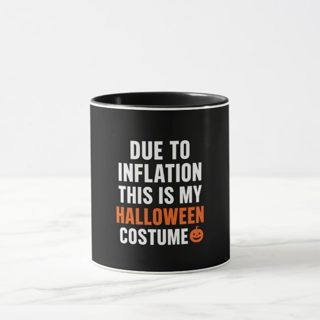 Due to Inflation Halloween Mug Mugg (Center)
