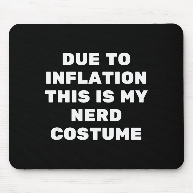 Due To Inflation This Is My Nerd Costume Funny Hal Musmatta (Framsidan)