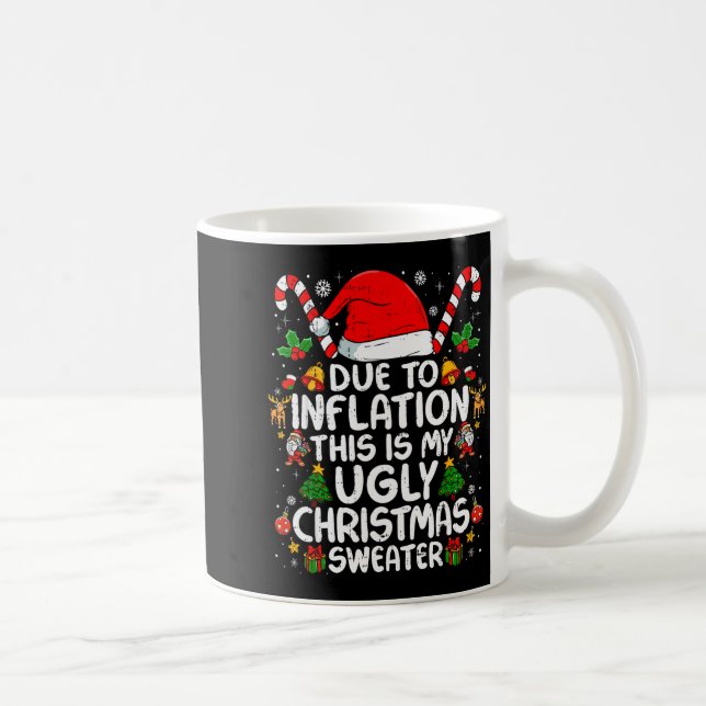 Due To Inflation This Is My Ugly Sweater Family Ch Kaffemugg (Höger)