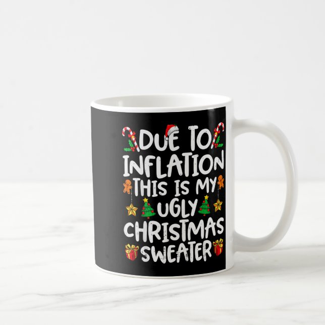 Due To Inflation This Is My Ugly Sweater Family Ch Kaffemugg (Höger)