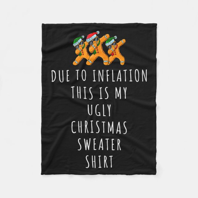 Due To Inflation This Is Ugly Christmas Sweaters F Fleecefilt (Framsidan)