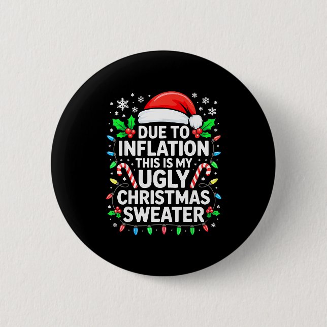 Due To Inflation Ugly Christmas Sweater Shirt Men  Knapp (Framsida)