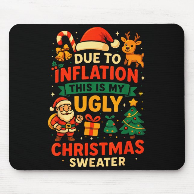 Due To Inflation Ugly Christmas Sweater Shirt, San Musmatta (Framsidan)