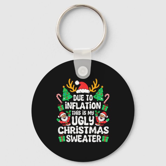 Due To Inflation Ugly Christmas Sweater Xmas Men W Nyckelring (Framsida)
