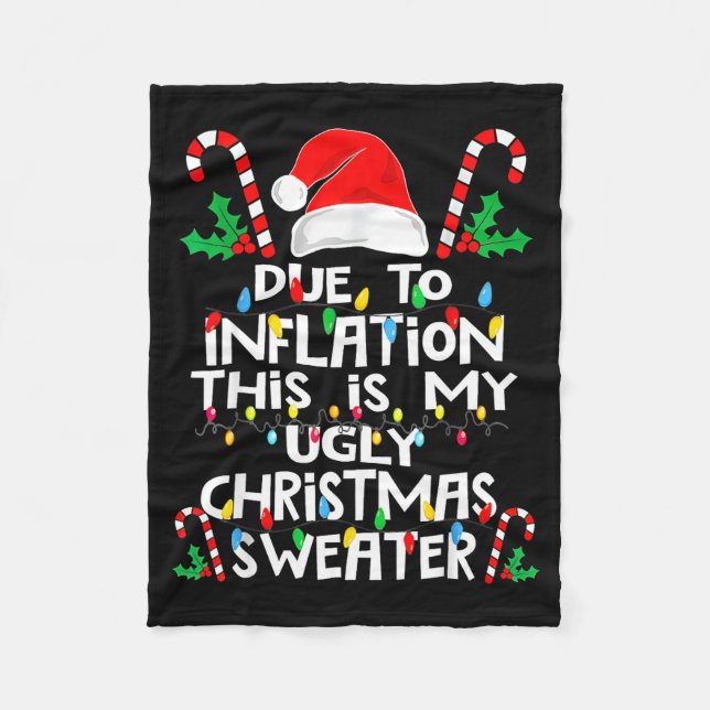 Due To Inflation Ugly Christmas Sweaters  Fleecefilt (Framsidan)